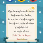 que la magia sea tu mejor traje en estas fiestas tu sonrisa el mejor regalo tus ojos el mejor destino y tu felicidad mi mejor deseo feliz dia de reyes que la magia sea tu mejor traje en estas fiestas tu sonrisa el mejor regalo tus ojos el mejor destino y tu felicidad mi mejor deseo feliz dia de reyes